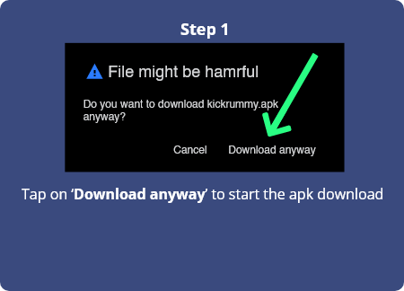 How to Install KickRummy step 1 - Tap on 'Download Anyway' to start the kickrummy apk download