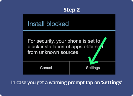How to Install KickRummy step 2 - In case you get a warning prompt tap on 'settings'