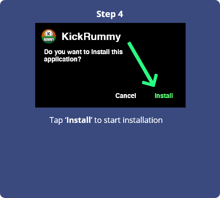 How to install KickRummy Step 4 - Tap Install to start installation of KickRummy App