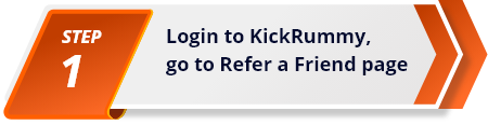 How to win cash by referring a friend at KickRummy - Step 1: Login to KickRummy app and go to refer a friend page